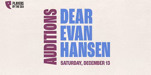 Auditions for DEAR EVAN HANSEN
