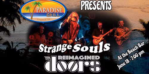Strange Souls: The Doors Reimagined \u2014 Live at Paradise Grill