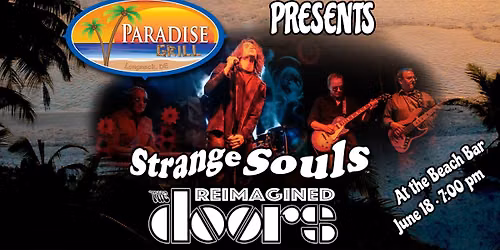 Strange Souls: The Doors Reimagined \u2014 Live at Paradise Grill