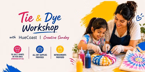 Tie Dye Workshop with HueCoast - Creative Sunday