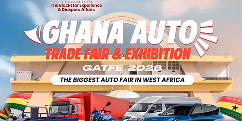 Ghana Auto Trade Fair &Exhibition