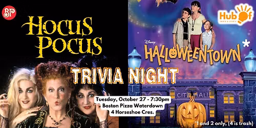 HOCUS POCUS \/ HALLOWEENTOWN Trivia Night - Boston Pizza Waterdown