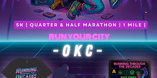 Running Through the Decades 5K\/QM\/HM - Oklahoma City