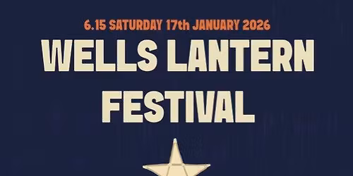 Wells Lantern Festival