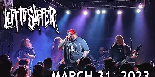 Left to Suffer at Puzzles Deep Ellum