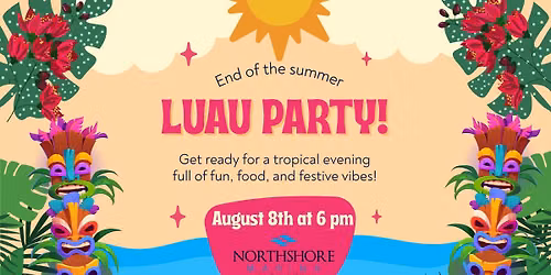 Northshore Marina End of Summer Luau