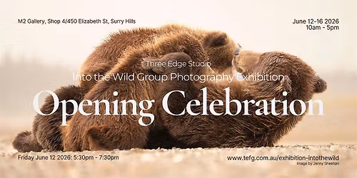 Into the Wild Group Photography Exhibition - Opening Night