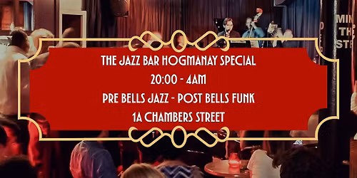 Jazz Bar New Years \/ Hogmanay Special