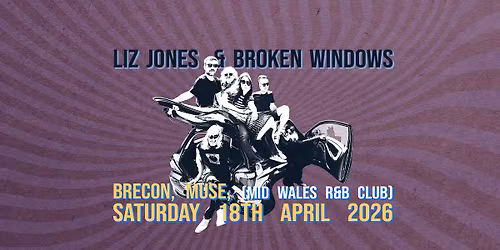 Liz Jones & Broken Windows in Brecon  + Disque Bleu