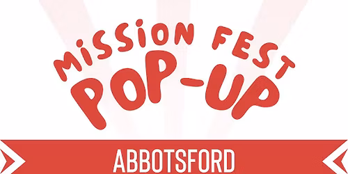 Mission Fest Pop-up at South Abbotsford Church