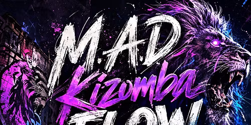 M.A.D Kizomba FLOW R a \u00ed z e s  -  A f r o   V i b e s