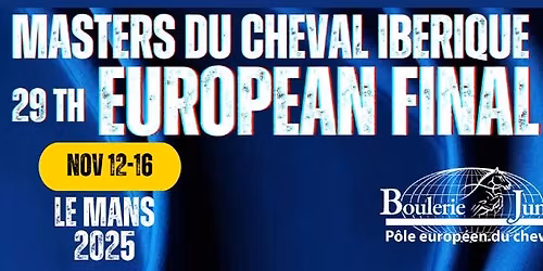 Finale europ\u00e9enne Masters Cheval Ib\u00e9rique 2025 (MCI)