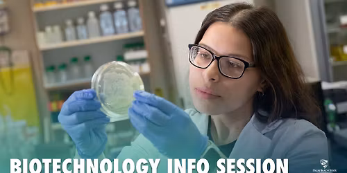 Biotechnology Program Info Session