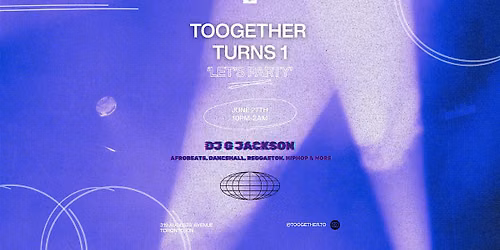 Toogether Turns 1! Let's Play and Party