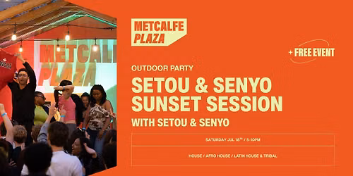 Setou & Senyo Sunset Session at Metcalfe Plaza