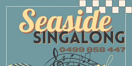 Seaside Singalong at Goolwa Surf Life Saving Club