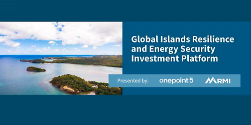 Global Islands Resilience and Energy Security Investment Platform