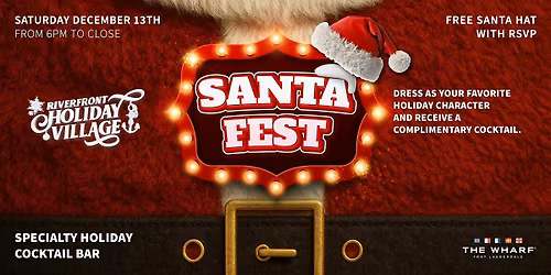 Santa Fest at the Wharf FTL's Riverfront Holiday Village