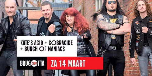 Kate's Acid + Cobracide + Bunch of Maniacs