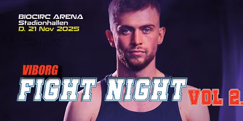 Viborg Fight Night vol 2.0
