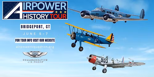 Bridgeport, CT - AirPower History Tour