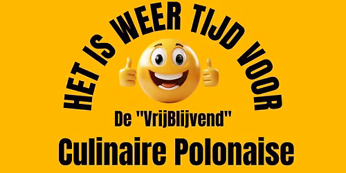 VrijBlijvend Culinaire Polonaise 2025