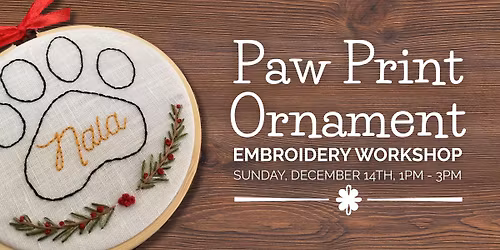 Paw Print Ornament Embroidery Workshop - Beginners Welcome!