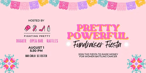 3rd Annual Pretty Powerful Fundraiser Fiesta