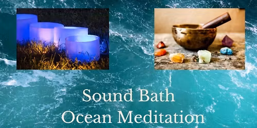 Sound Bath & Meditation Evening