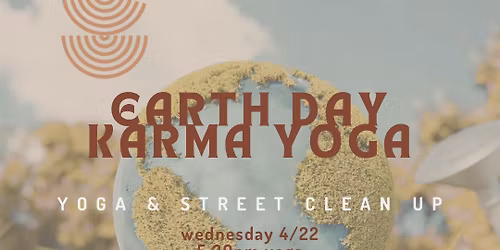 Earth Day Karma Yoga \ud83c\udf0e