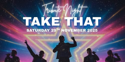 Take That Tribute Night