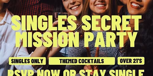 Singles Secret Mission Party