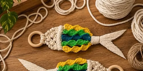 Make a Macram\u00e9 Fish Wall Hanging 7cms x 24cms with Sandra Ford on Monday 7th September, 2026 