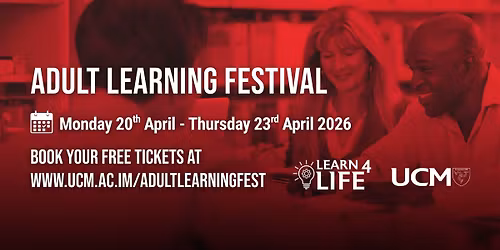 Adult Learning Festival - Levelling up your potential; the benefits of lifelong learning