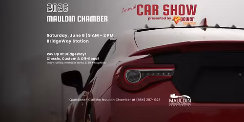 2026 Greater Mauldin Chamber Car Show presented by Power Collective