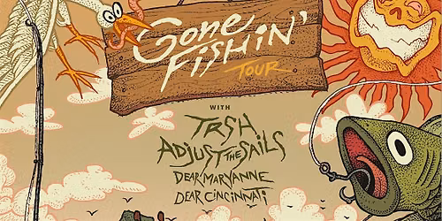 TRSH - Gone Fishin' Tour