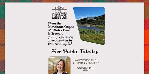 Free Talk: From the Merchant City to McNab\u2019s Cove: A Scottish family\u2019s journey of reinvention