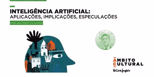 Confer\u00eancia: IA: Aplica\u00e7\u00f5es, Implica\u00e7\u00f5es, Especula\u00e7\u00f5es