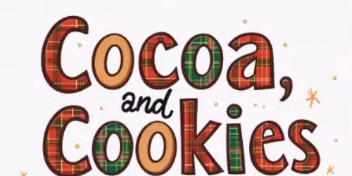 Cookies and Cocoa!