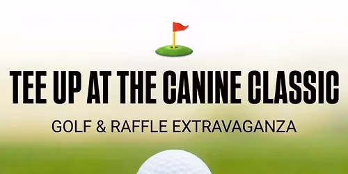 Canine Classic Golf Outing