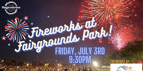 Fireworks at Fairgrounds Park 