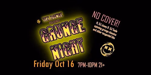 Tiki Grunge Night!  90's Alt Rock!