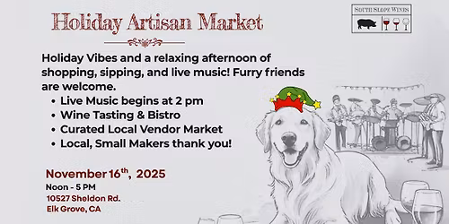 Holiday Artisan Market Sip & Shop @South Slope Wines