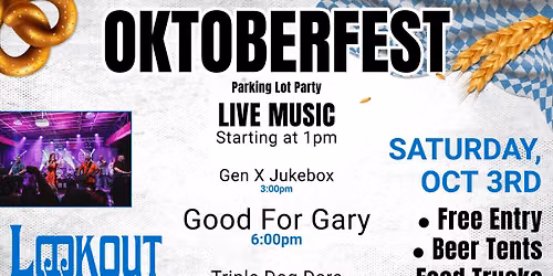 Lookout Oktoberfest Parking Lot Party ~ Beer Tents ~ Free Entry ~ Live Music ~ Kids Activities