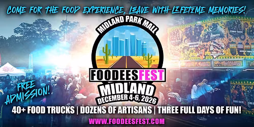 FOODEES FEST IS COMING TO MIDLAND, TEXAS