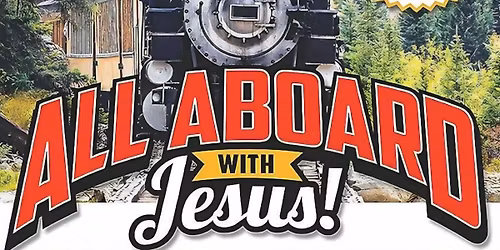 All Aboard with Jesus!