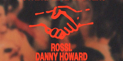 Nothing Else Matters pres - ROSSI. + Danny Howard