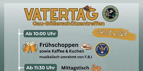 Vatertag mit Gaub\u00f6llersch\u00fctzentreffen