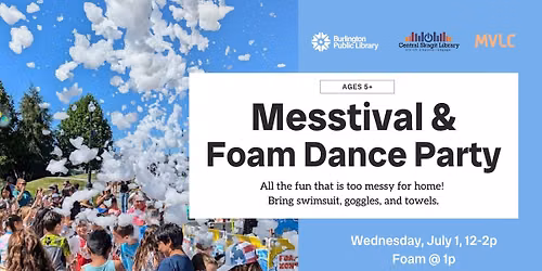 Messtival and Foam Dance Party