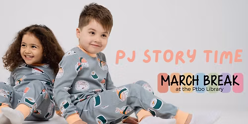 March Break Fun: PJ Story Time @ MLCC Branch